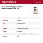 Spaz Stix Champagne Metallic Airbrush Ready Paint, 2oz specifications