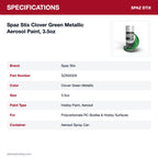 Spaz Stix Clover Green Metallic Aerosol Paint, 3.5oz specifications