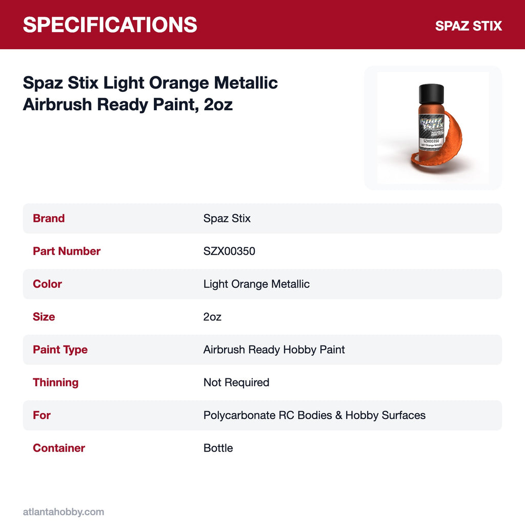 Spaz Stix Light Orange Metallic Airbrush Ready Paint, 2oz specifications