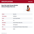 Spaz Stix Light Orange Metallic Airbrush Ready Paint, 2oz specifications