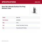 Spaz Stix Ultimate Surface Pre-Prep Aerosol, 3.5oz specifications